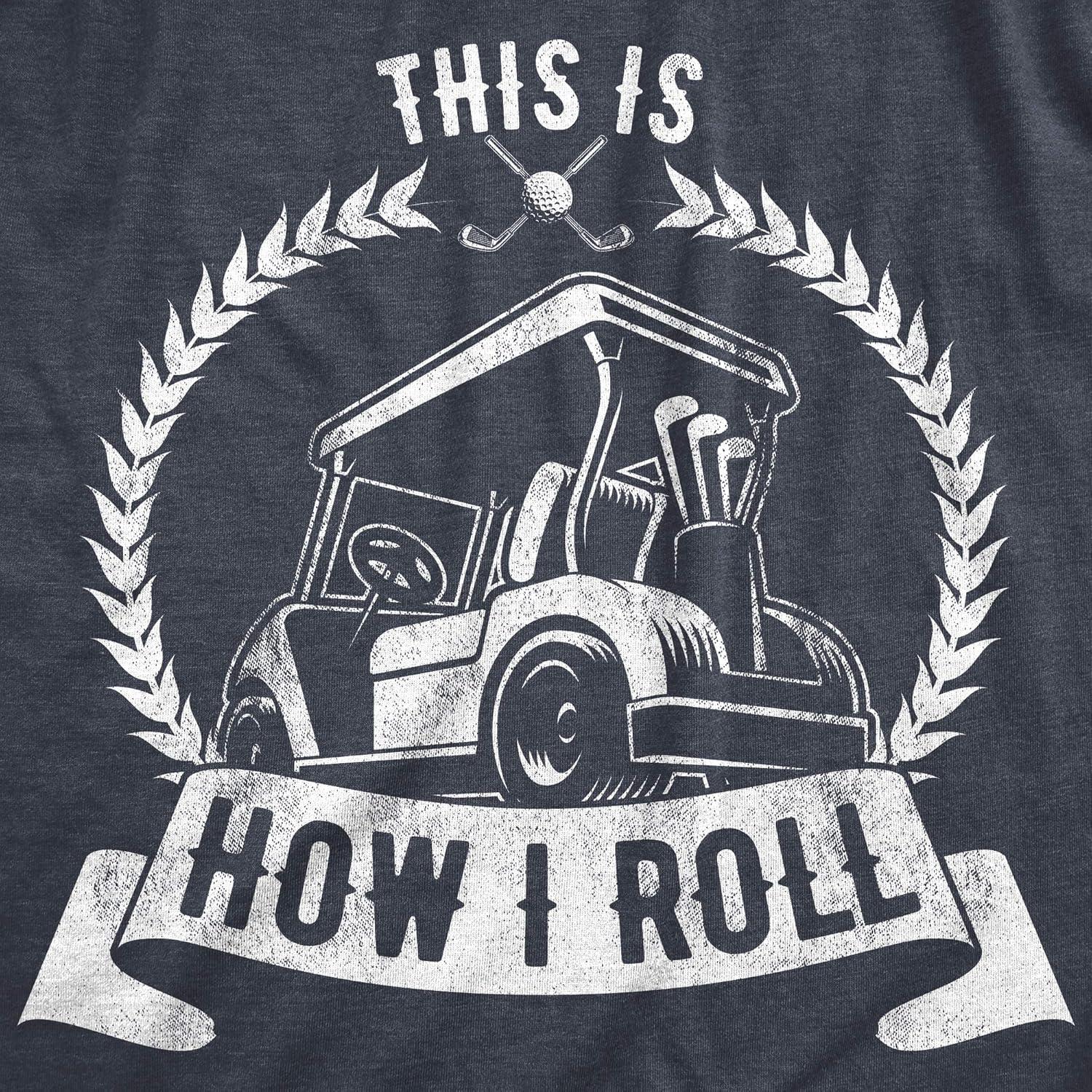 imageFunny Mens Golfing T Shirts Best Dad by Par and Other Graphic Golf Tees for DadsHeather Navy How I Roll