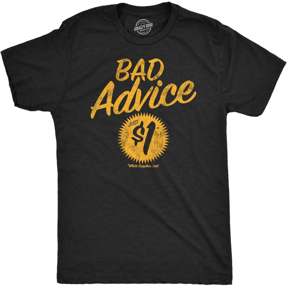 imageCrazy Dog Mens Sarcastic Humor T Shirts Funny Graphic Novelty Tees for GuysHeather Black  Bad Advice