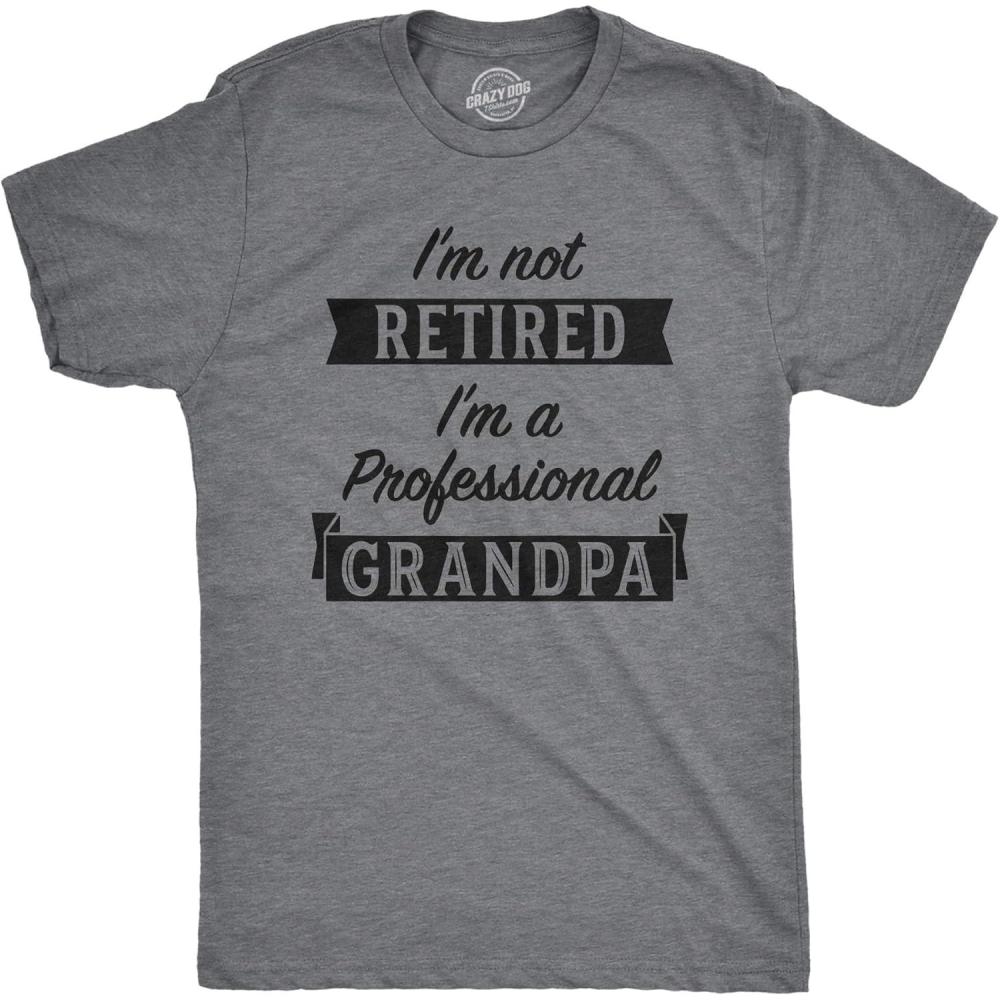 imageCrazy Dog Mens T Shirt Im Not Retired Im A Professional Grandpa Funny Retirement TeeDark Heather Grey