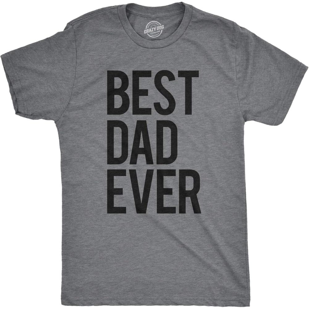 imageMens Best Dad Ever T Shirt Funny Tee for Fathers Day Idea for Husband NoveltyDark Heather Grey