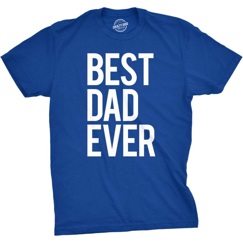 imageMens Best Dad Ever T Shirt Funny Tee for Fathers Day Idea for Husband NoveltyHeather Royal