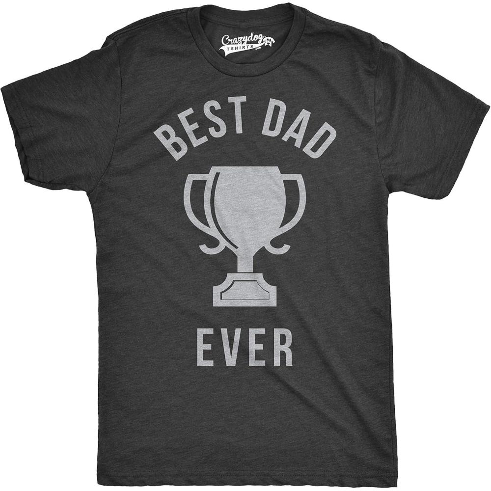 imageMens Best Dad Ever Trophy Funny T Shirts for Dad Hilarious Novelty Fathers Day T ShirtHeather Black