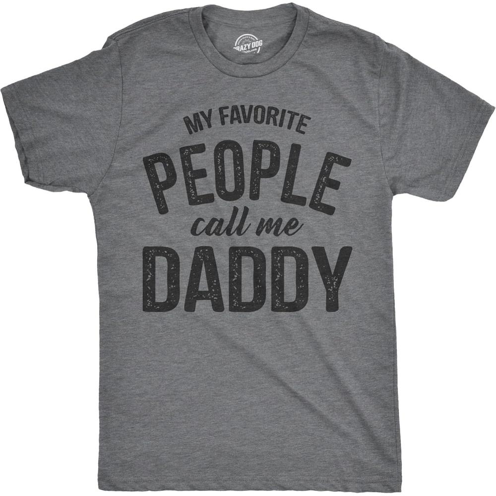 imageMy Favorite People Call Me Daddy T Shirt MensDark Heather Grey  Call Me Daddy