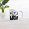 Crazy Dog T-Shirts My Favorite People Call Me Daddy Mug Fathers Day Coffee Cup – 11oz(Mom)