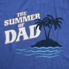 Funny Dad T Shirts Manly Tees for Parents Cool Mens Shirts for Fathers Day(Heather Royal – the Summer of Dad)