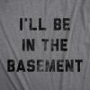 Funny Dad T Shirts Sarcastic Husband Tees Joke Humor for Father(Basement)