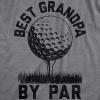 Funny Mens Golfing T Shirts Best Dad by Par and Other Graphic Golf Tees for Dads(Dark Heather Grey – Grandpa By Par)