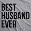 Mens Best Husband Ever T Shirt Funny Saying Novelty Tee Gift for Dad Cool Humor(Light Heather Grey)