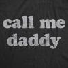 Mens Call Me Daddy T Shirt Funny Fathers Day Graphic Novelty Tee(Heather Black)