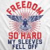 Mens Fitness Tank Freedom so Hard My Sleeves Fell Off Tanktop Funny USA 4th of July Shirt(White)