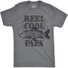 Crazy Dog Dad Fishing Shirts Funny Father’s Day Reel Cool Dad Papa Grandpa Tees(Dark Heather Grey – Reel Cool Papa)