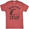 Crazy Dog Mens Graphic Funny T Shirt Im Into Fitness Taco in My Mouth Humor Novelty Shirt(Heather Red)