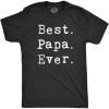 Funny Dad T Shirts Manly Tees for Parents Cool Mens Shirts for Fathers Day(Heather Black – Best Papa Ever)