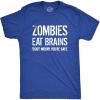 Mens Zombies Eat Brains so You’re Safe Funny T Shirt Sarcastic Humor Halloween(Heather Royal)