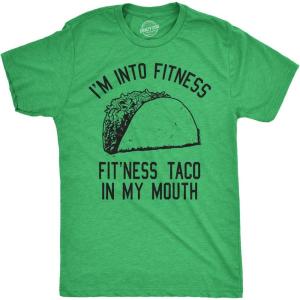 Crazy Dog Mens Graphic Funny T Shirt Im Into Fitness Taco in My Mouth Humor Novelty Shirt(Heather Green)
