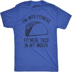 Crazy Dog Mens Graphic Funny T Shirt Im Into Fitness Taco in My Mouth Humor Novelty Shirt(Heather Royal)