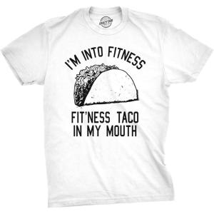 Crazy Dog Mens Graphic Funny T Shirt Im Into Fitness Taco in My Mouth Humor Novelty Shirt(White)