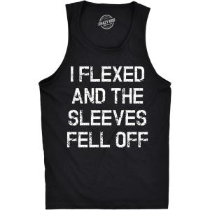 Crazy Dog Mens I Flexed and The Sleeves Fell Off Tank Top Funny Gym Workout Tee(Black)