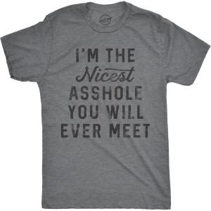 Crazy Dog Mens Sarcastic Humor T Shirts Funny Graphic Novelty Tees for Guys(Dark Heather Grey – Nicest A-hole)