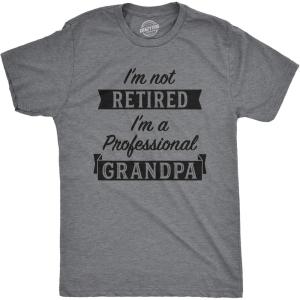 Crazy Dog Mens T Shirt Im Not Retired Im A Professional Grandpa Funny Retirement Tee(Dark Heather Grey)