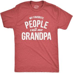 Crazy Dog Mens T Shirt My Favorite People Call Me Grandpa Fathers Day Tee Idea for Dad(Heather Red – Grandpa)