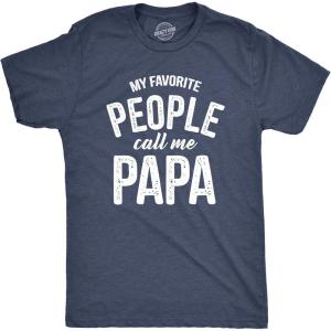 Crazy Dog Mens T Shirt My Favorite People Call Me Papa Family Love Fathers Day Tee(Heather Navy)
