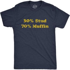 Crazy Dog T-Shirts Men’s 30% Stud 70% Muffin Graphic T-Shirt(Heather Navy – Stud Muffin Percent)