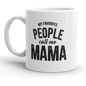 Crazy Dog T-Shirts My Favorite People Call Me Daddy Mug Fathers Day Coffee Cup – 11oz(Mama)
