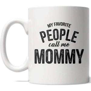 Crazy Dog T-Shirts My Favorite People Call Me Daddy Mug Fathers Day Coffee Cup – 11oz(Mommy)