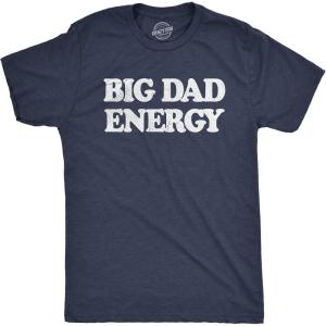 Funny Dad T Shirts Manly Tees for Parents Cool Mens Shirts for Fathers Day(Heather Navy – Big Dad Energy)
