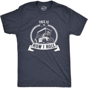 Funny Mens Golfing T Shirts Best Dad by Par and Other Graphic Golf Tees for Dads(Heather Navy – How I Roll)