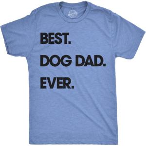 Mens Best Dog Dad Ever T Shirt Funny Fathers Day Hilarious Graphic Puppy Tee Guy(Heather Light Blue – Dog Dad)