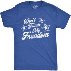 Mens Don’t Touch My Freedom T Shirt Funny 4th of July USA Merica Novelty Party Tee(Heather Royal – Freedom)