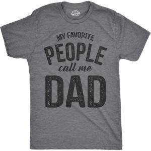 Mens My Favorite People Call Me Dad T Shirt Funny Fathers Day Tee for Guys(Dark Heather Grey)