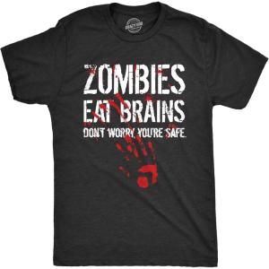 Mens Zombies Eat Brains so You’re Safe Funny T Shirt Sarcastic Humor Halloween(Heather Black – 2 Color Print)