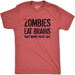 Mens Zombies Eat Brains so You’re Safe Funny T Shirt Sarcastic Humor Halloween(Heather Red)