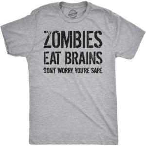Mens Zombies Eat Brains so You’re Safe Funny T Shirt Sarcastic Humor Halloween(Light Heather Grey)