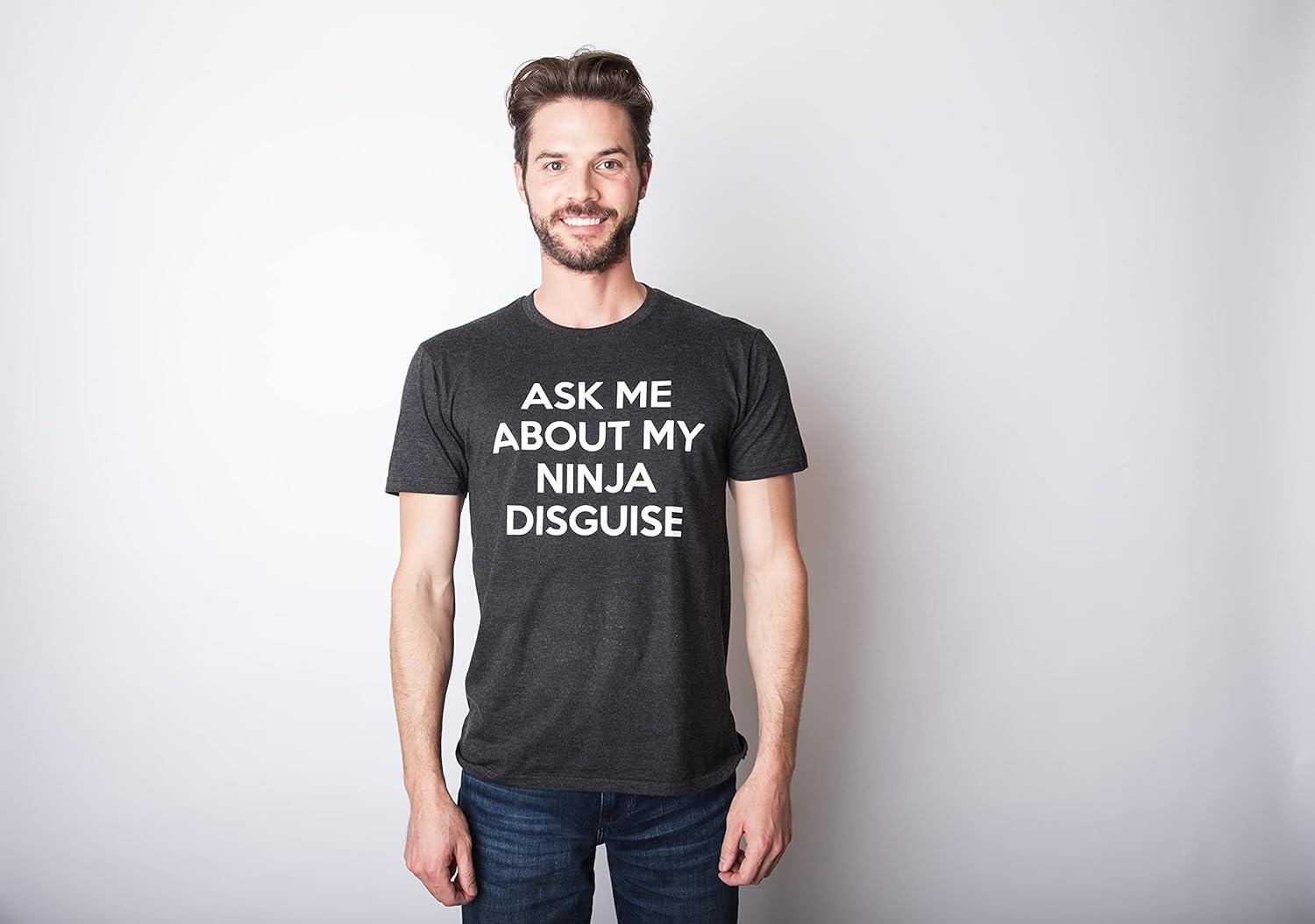 imageCrazy Dog Mens Ask Me About My Ninja Disguise T Shirt Funny Flip Costume Humor TeeBlack