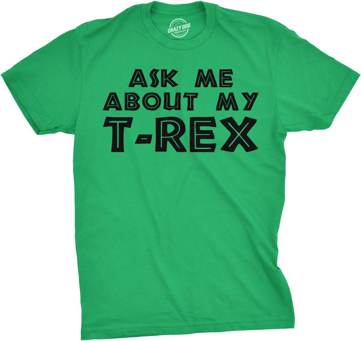 imageMens Ask Me About My Trex T Shirt Funny Cool Dinosaur Flip Graphic Novelty TeesGreen