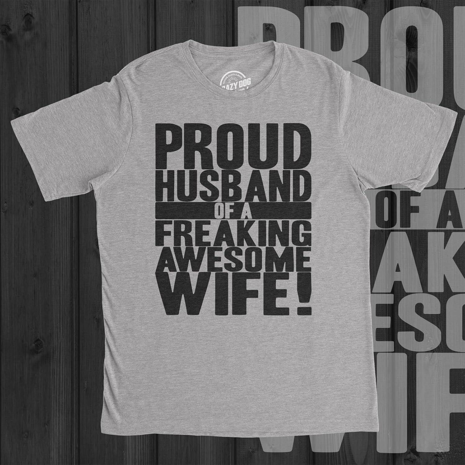 imageMens Proud Husband of a Freaking Awesome Wife Funny Married T ShirtLight Heather Grey