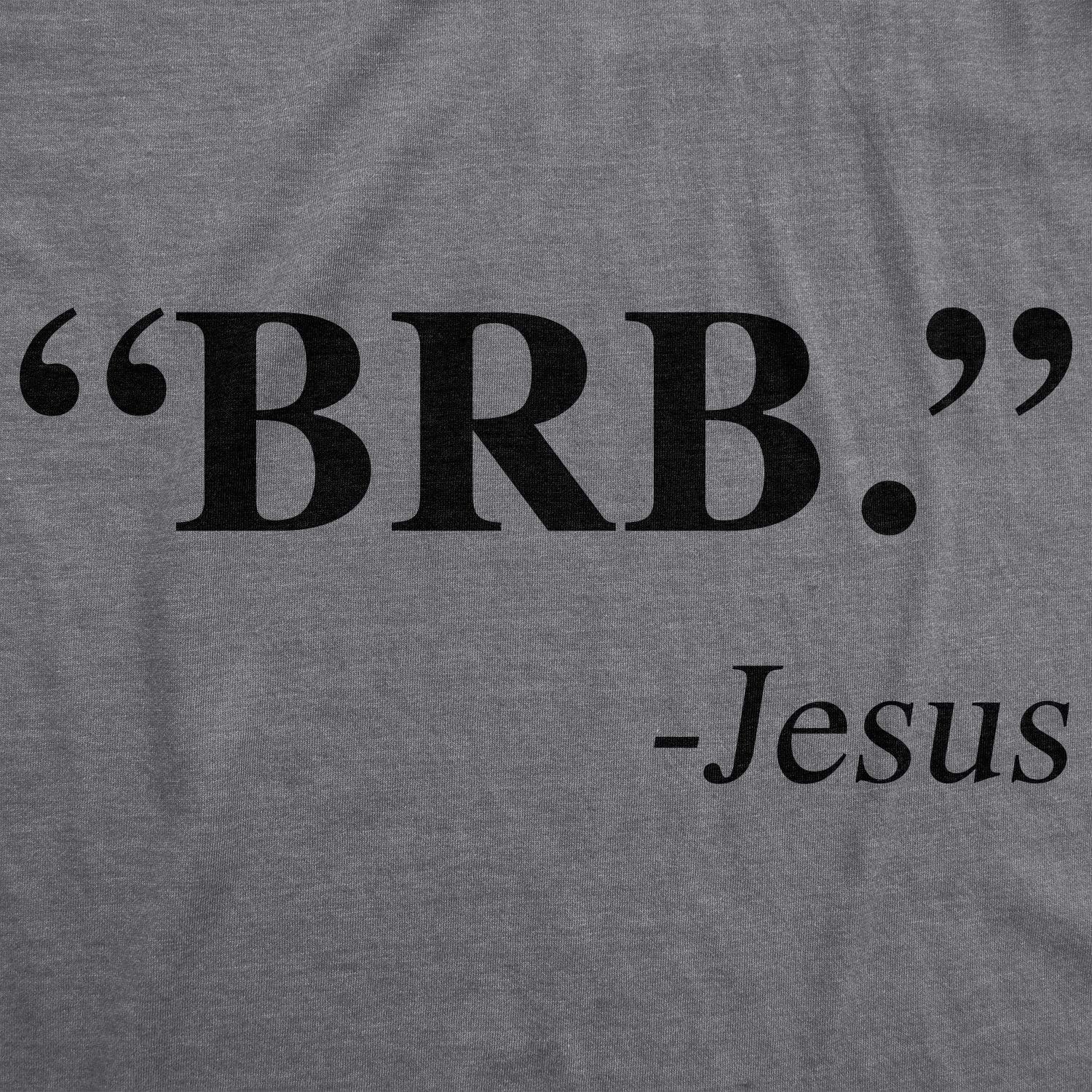 imageWomens BRB Jesus T Shirt Funny Easter Christian Religious Church Text Faith TeeDark Heather Grey
