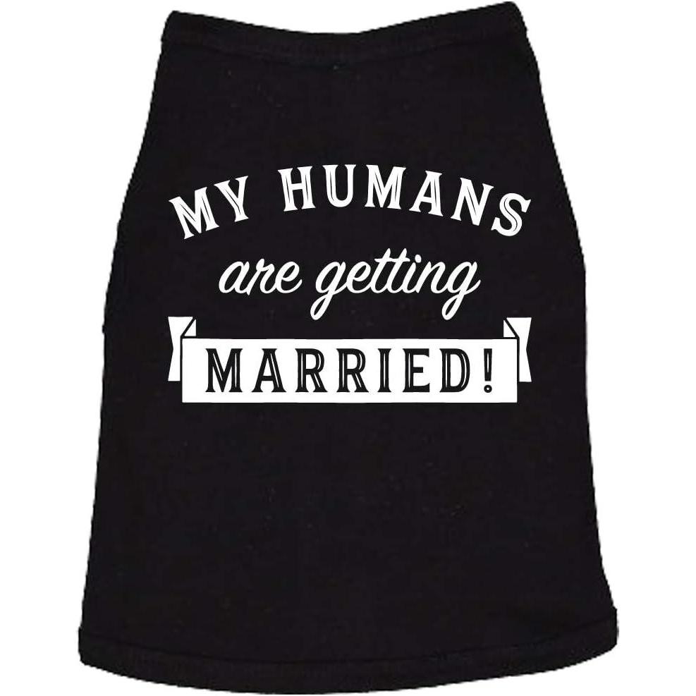 imageDog Wedding Shirt My Humans are Getting Married Design Soft Cotton Pet Apparel for Engagement and Proposal Photos Funny Black Tee for Dogs and Puppies Black MMedium