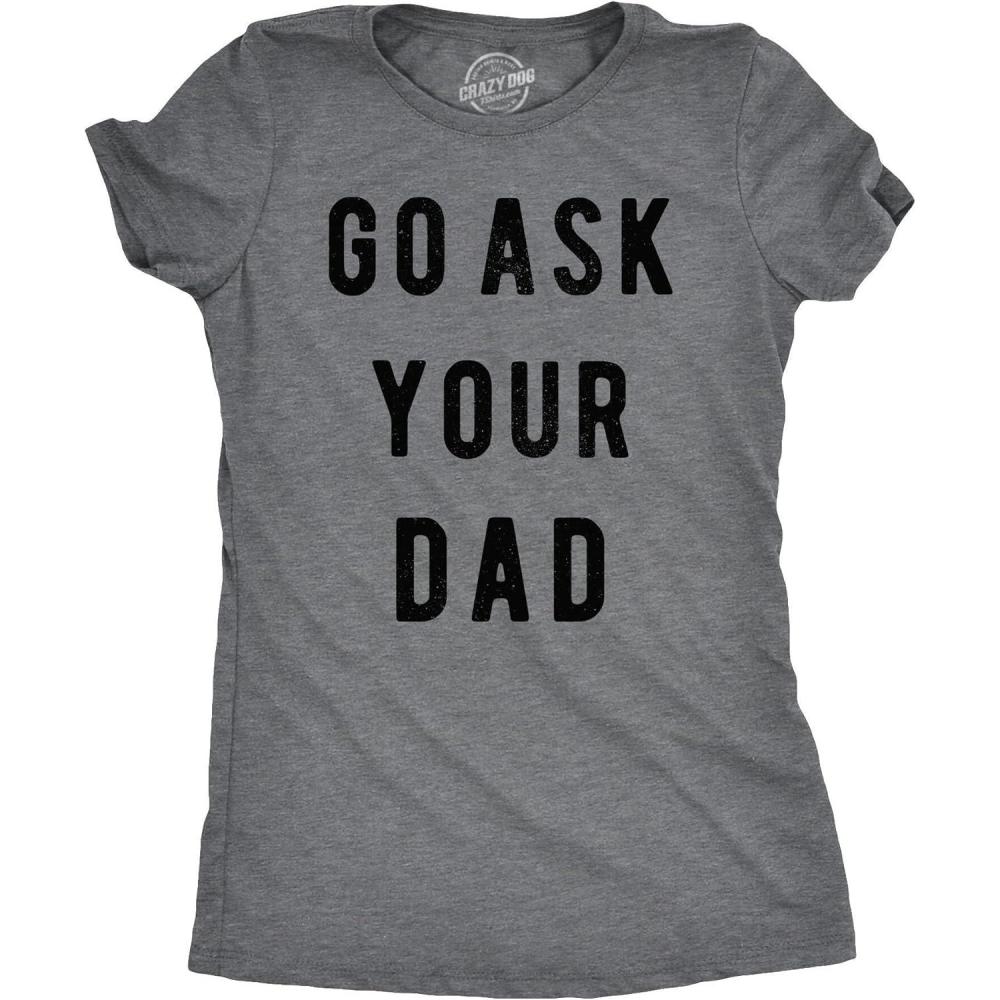 imageFunny Mom T Shirts Sarcastic Mothers Day Tees for The Best Mom EverDark Heather Grey Ask Dad
