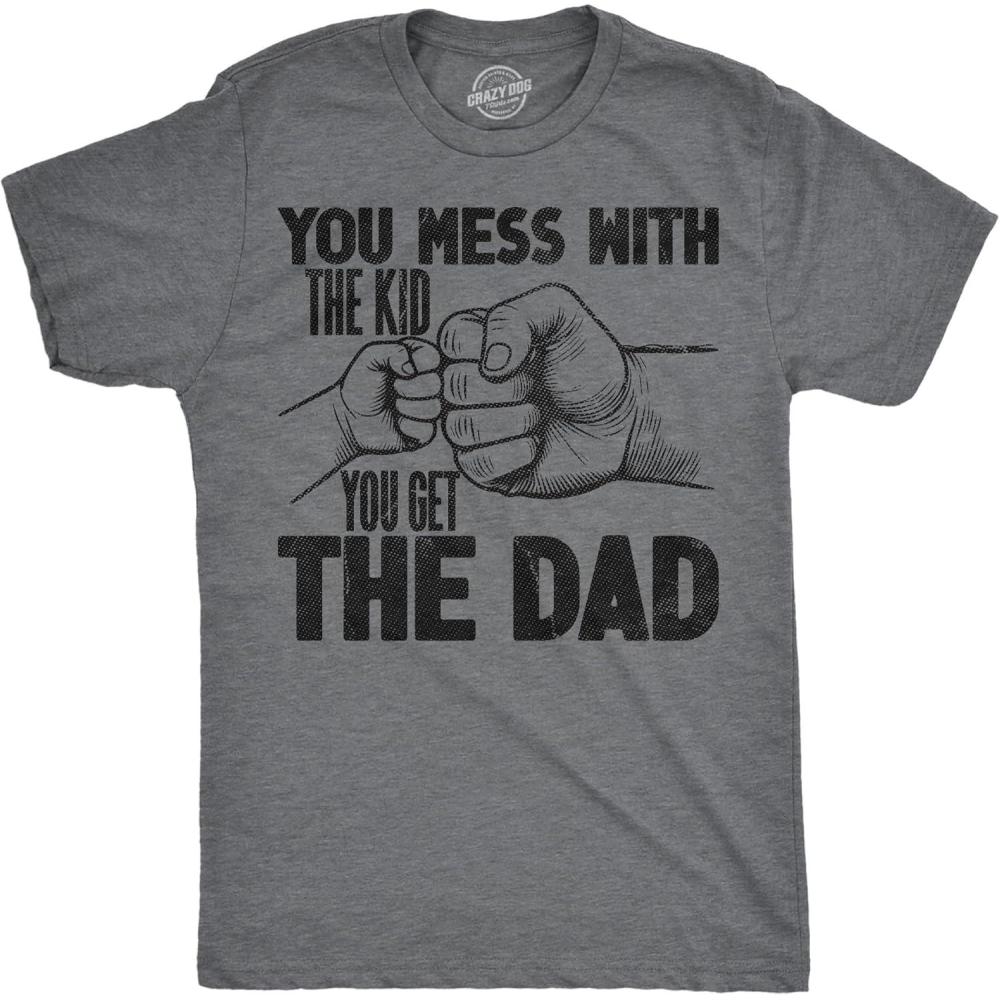 imageManly Dad Shirts Funny Fathers Day TShirts for Dads Sarcastic Tees for Rad FathersDark Heather Grey Mess With Kid