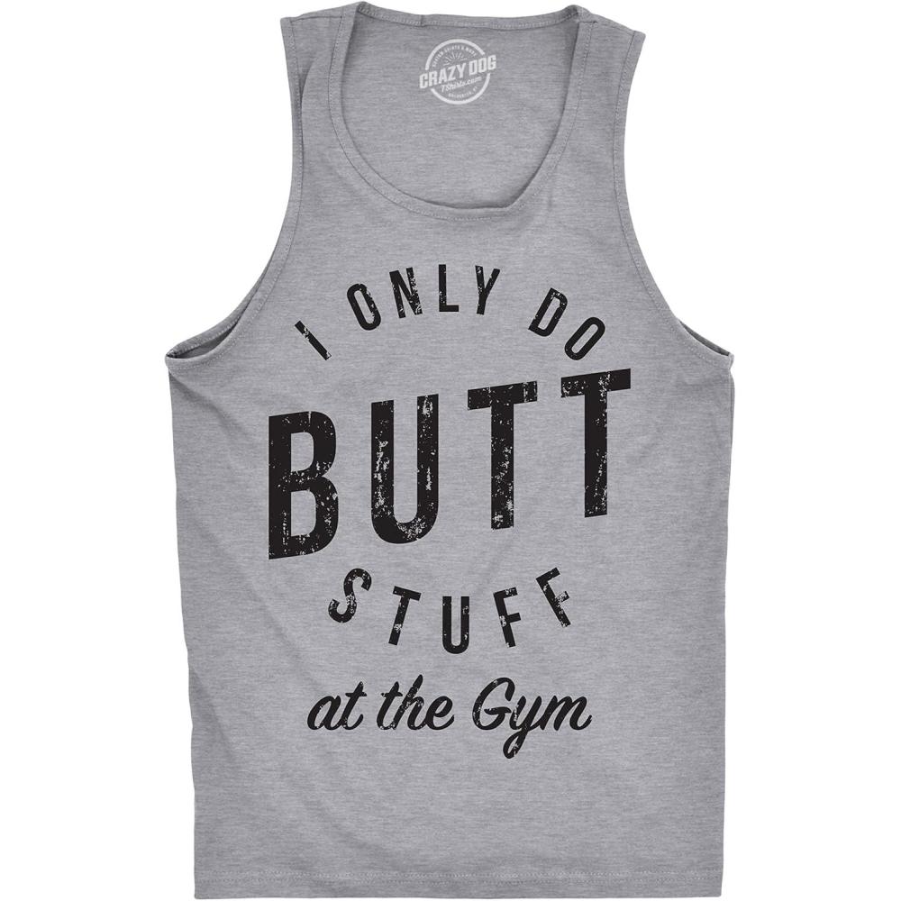 imageMens Fitness Tank I Only Do Butt Stuff at The Gym Funny Sarcastic Fitness Workout TanktopLight Heather Grey