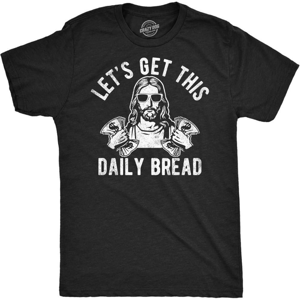 imageMens Funny Jesus T Shirts Religious Tees with Funny Sayings Easter Tees for GuysHeather Black Lets Get This Daily Bread