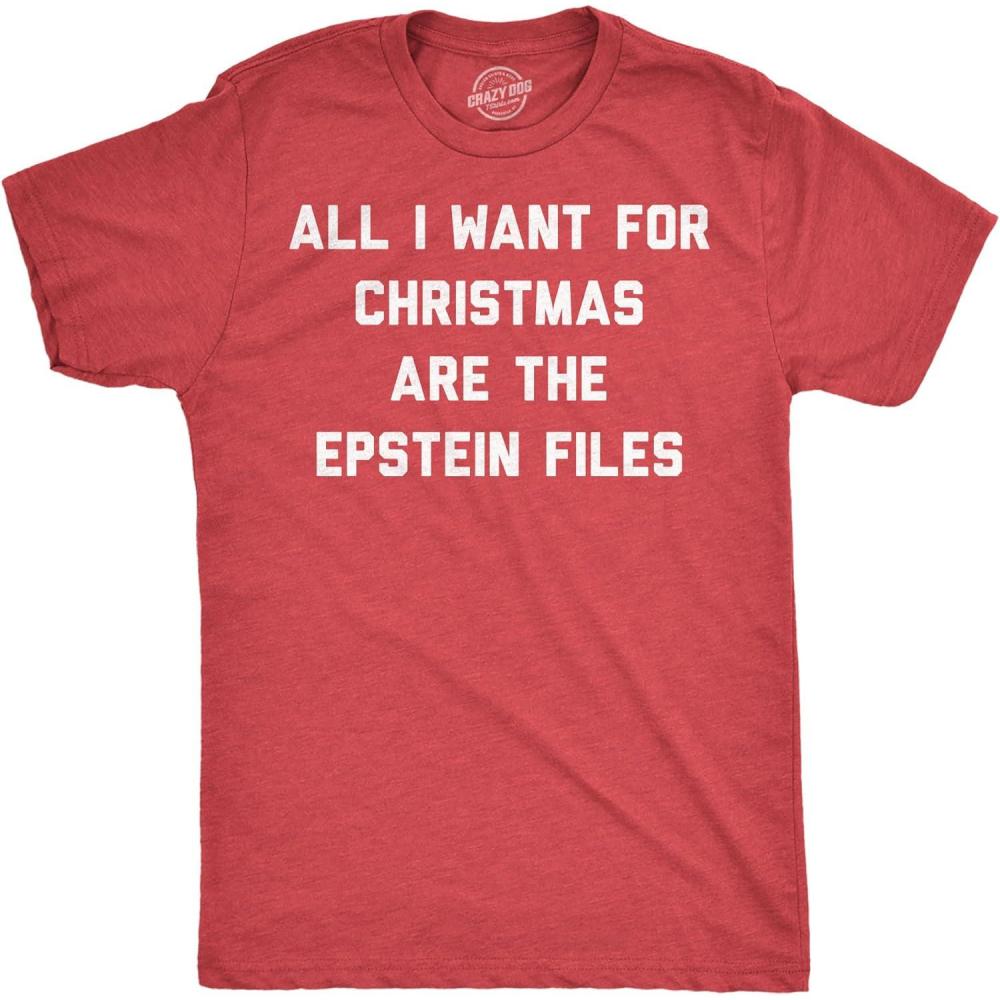 imageMens Funny T Shirts All I Want for Christmas are The Epstein Files Sarcastic Xmas Graphic Novelty Tee for MenHeather Red Epstein Files