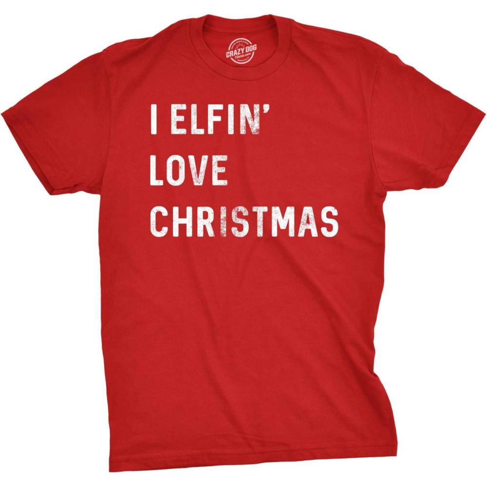 imageMens I Elfin Love Christmas T Shirt Funny Sarcastic Holiday Tee Cool Xmas HumorRed