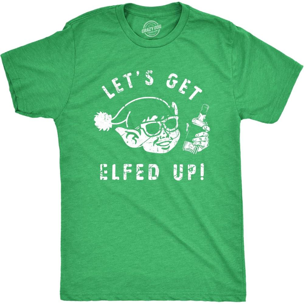 imageMens Lets Get Elfed Up T Shirt Funny Crazy Xmas Partying Booze Drinking Tee for GuysHeather Green Elfed