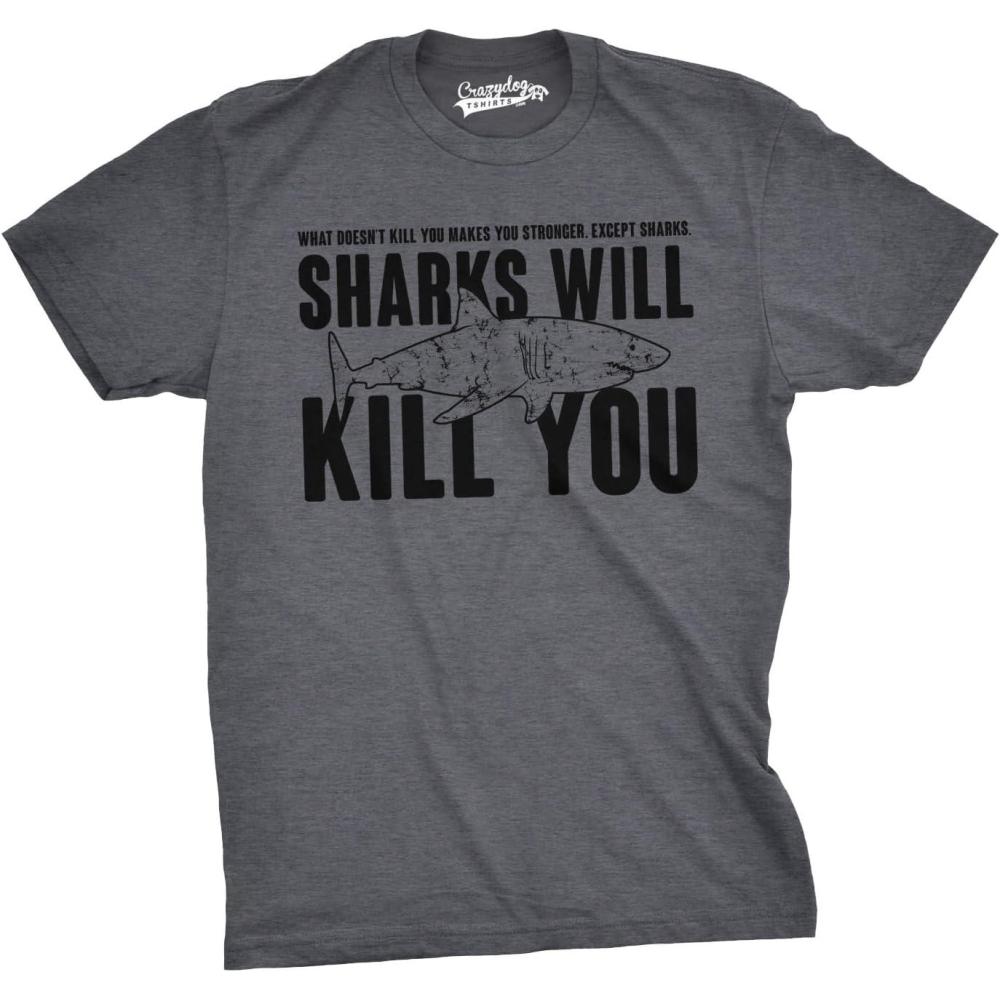 imageMens Sharks Will Kill You Funny T Shirt Sarcasm Novelty Offensive Tee for GuysDark Heather Grey